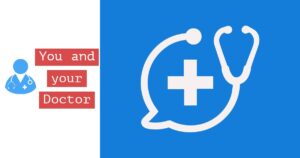 Read more about the article You and your Doctor