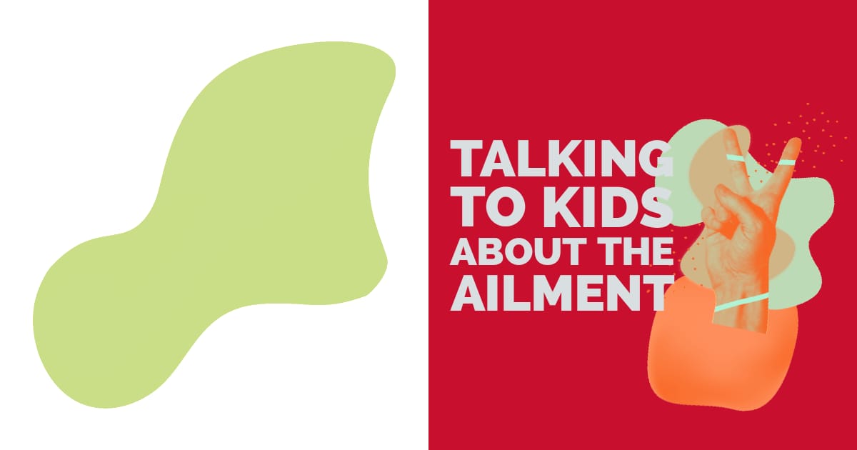 Read more about the article Talking to Kids about your ailment..